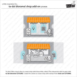 ta-da! diorama! shop add-on