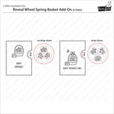 reveal wheel spring basket add-on