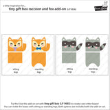 tiny gift box raccoon and fox add-on